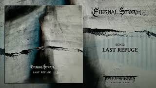 Music video thumbnail preview for Eternal Storm (Spain) - Last Refuge (Death Metal) Transcending Obscurity Records by Eternal Storm