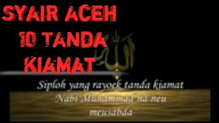 Download lagu Syair aceh 10 tanda kiamat mp3 Download lagu Syair aceh 10 tanda kiamat mp3