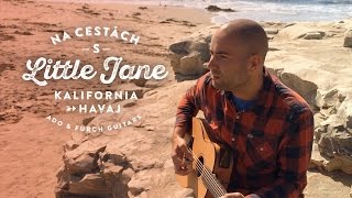 Video Na cestách s Little Jane, Ado & Furch Guitars
