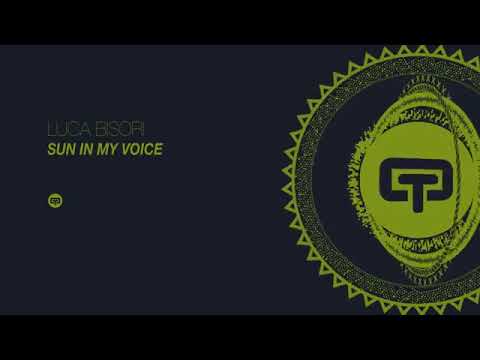 Luca Bisori - Sun In my Voice (Original Mix)
