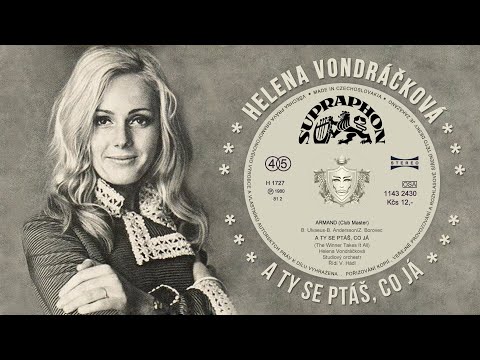 Helena Vondráčková - A ty se ptáš, co já (ARMAND Lyrics)