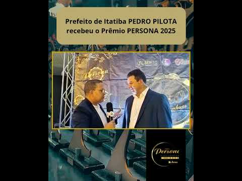 PREFEITO DE ITAÍBA/PE RECEBE PRÊMIO PERSONA 2025(@redevaleoficial)