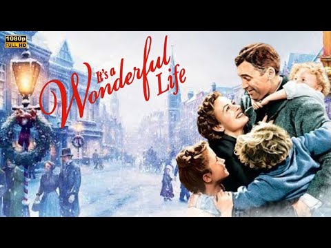It's a Wonderful Life (1946) Family/Fantasy Full Movie Review & Facts | James Stewart, Donna Reed
