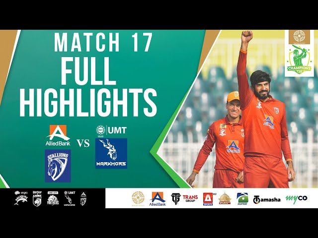 Full Highlights | ABL Stallions vs UMT Markhors | Match 17 | Bahria Town Champions Cup 2024