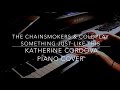 The Chainsmokers Coldplay Something Just Like This HQ Piano Cover