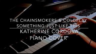 The Chainsmokers & Coldplay - Something Just Like This (HQ piano cover)
