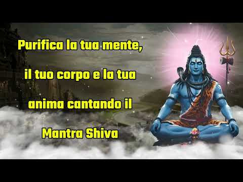 Purifica la tua mente, il tuo corpo e la tua anima cantando il Mantra Shiva