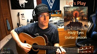 Let&#39;s Play Fightstar - Hazy Eyes (PTB Guitar Lesson)