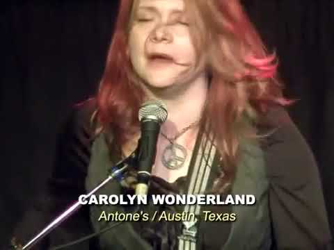 CAROLYN WONDERLAND LIVE AT ANTONES AUSTIN TEXAS FEBRUARY 13TH 2010 SPI FILMS TBOT TV YouTube