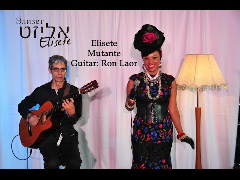 Elisete accompanied by Ron Laor - Mutante