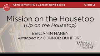 Mission on the Housetop