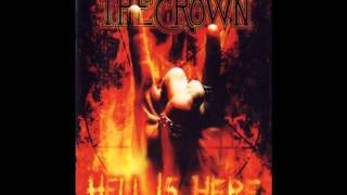 The Crown - Give you hell