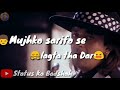 Main Bhi Sharafat Se Jita Magar Mujhko Sharifo Se Lagta Tha Dar