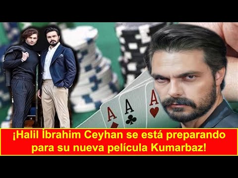 ¡Halil İbrahim Ceyhan se está preparando para su nueva película Kumarbaz!
