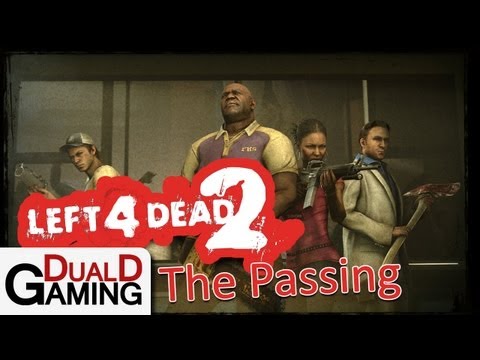 DualD Gaming spelar Left 4 Dead 2 - The Passing