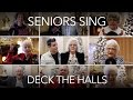 Deck The Halls Acapella Senior Living Version