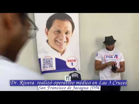 Dr. Rivera realizó operativo médico en Las Tres Cruces de Jacagua