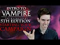 Easy Steps To Write Your First Vampire Chronicle Intro To V5