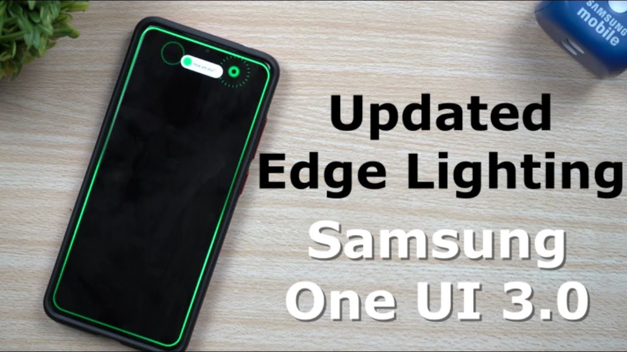Updated Edge Lighting - Samsung One UI 3.0