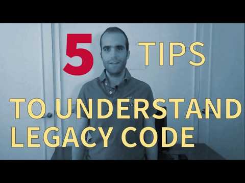 5 Tips to Understand Legacy Code
