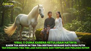 Download lagu VIRAL !! CUMA KARENA KETULUSAN HATINYA, KAKEK MISKIN INI BERTEMU RATU KUDA PUTIH DAN TEMUKAN RAHASIA mp3 Download lagu VIRAL !! CUMA KARENA KETULUSAN HATINYA, KAKEK MISKIN INI BERTEMU RATU KUDA PUTIH DAN TEMUKAN RAHASIA mp3