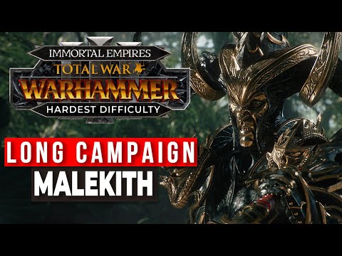 Malekith, Dark Elves - Legendary Difficulty Immortal Empires Campaign [FULL PLAYTHROUGH]