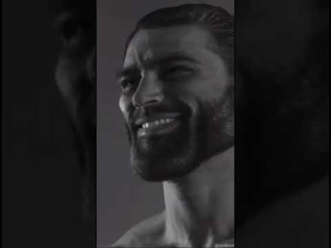 Giga Chad original video