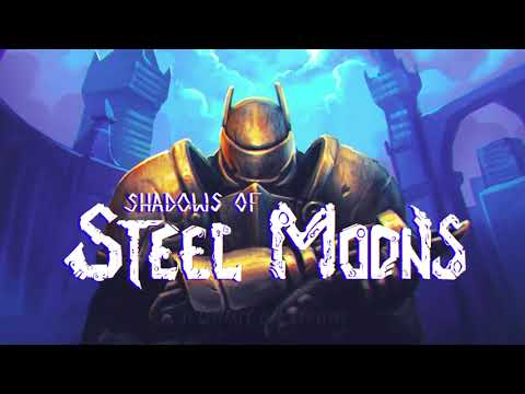 Shadows of steel moons - alpha steam trailer 0.1