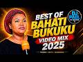 Best Of Bahati Bukuku Video Mix 2025 Dj Paul Official