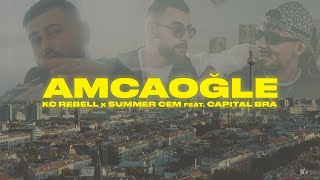 Musik-Video-Miniaturansicht zu AMCAOĞLE Songtext von KC Rebell x Summer Cem feat. Capital Bra