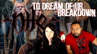 NILE To Dream Of Ur Reaction!!!