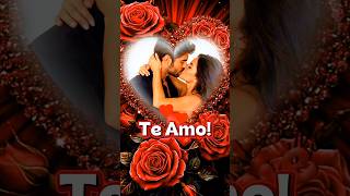Te Amo! 🥰❤️