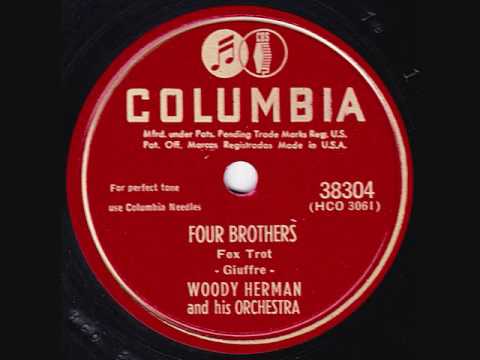 Woody Herman & His Orchestra - Four Brothers - 1947