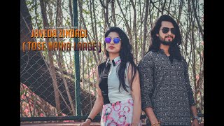 Javeda Zindagi ( Tose Naina Lage ) - New Cover Song 2019 - Ravi Goswami  |  Mansi Medatwal