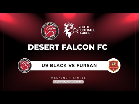 DFC U9 BLACK VS FURSAN FC  |  Desert Falcon FC