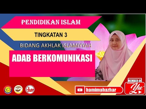 ADAB BERKOMUNIKASI | PENDIDIKAN ISLAM | TINGKATAN 3 | BIDANG AKHLAK ISLAMIYAH | PELAJARAN 26