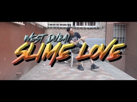 We$t Dubai - Slime Love