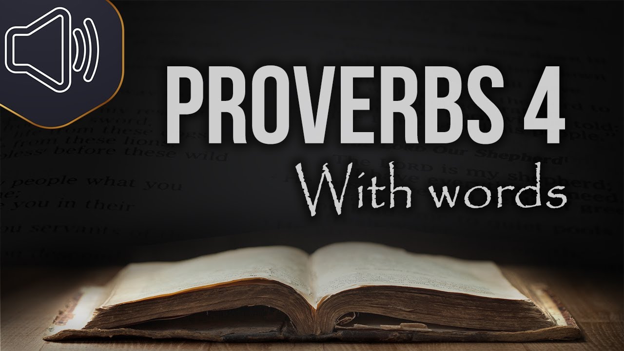 The book of Proverbs chapter 4 KJV | Audio Bible