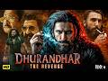 Dhurandhar The Revenge Hindi Dubbed Full Movie New Action Movie 2026