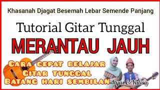 Download lagu Tutorial Gitar Tunggal MERANTAU JAUH @ilyaschanel3602 & Yulisa #gitartunggalsemende #merantaujauh mp3