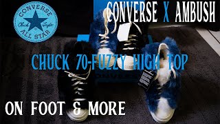 Converse x AMBUSH® Chuck 70 Fuzzy High Top On Foot & More!