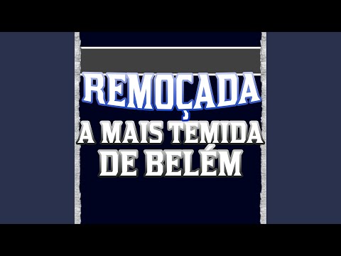 Remoçada a Mais Temida de Belém
