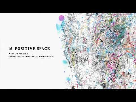 Video thumbnail for Positive Space
