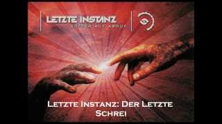 Letzte Instanz: Der Letzte Schrei