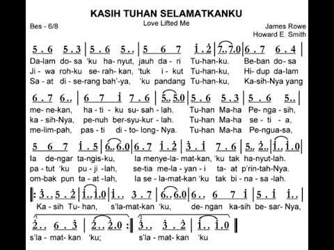KASIH TUHAN SELAMATKANKU (LOVE LIFTED ME) JAMES ROWE, HOWARD E. SMITH
