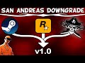 How To DOWNGRADE GTA San Andreas To V1 0 Steam Rockstar Launcher Retail