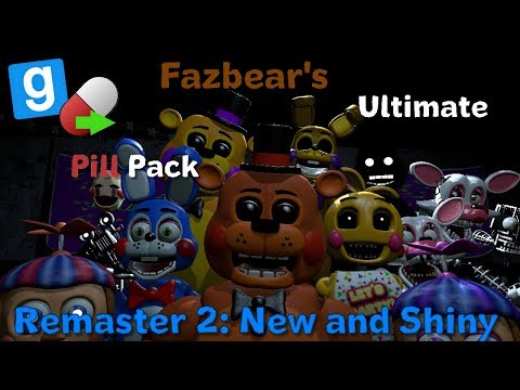 [GMOD FNAF2] Fazbear's Ultimate Pill Pack Remaster 2: New and Shiny by Galaxyi & Penkeh