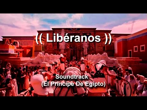 01 _ Libéranos - (Moisés y Los Diez Mandamientos & El Príncipe De Egipto) HD