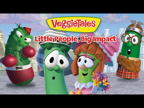 VeggieTales characters pose together in front of a city backdrop with the title 'Little People, Big Impact'.