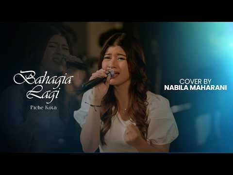 Bahagia Lagi - Piche Kota | Cover By Nabila Maharani